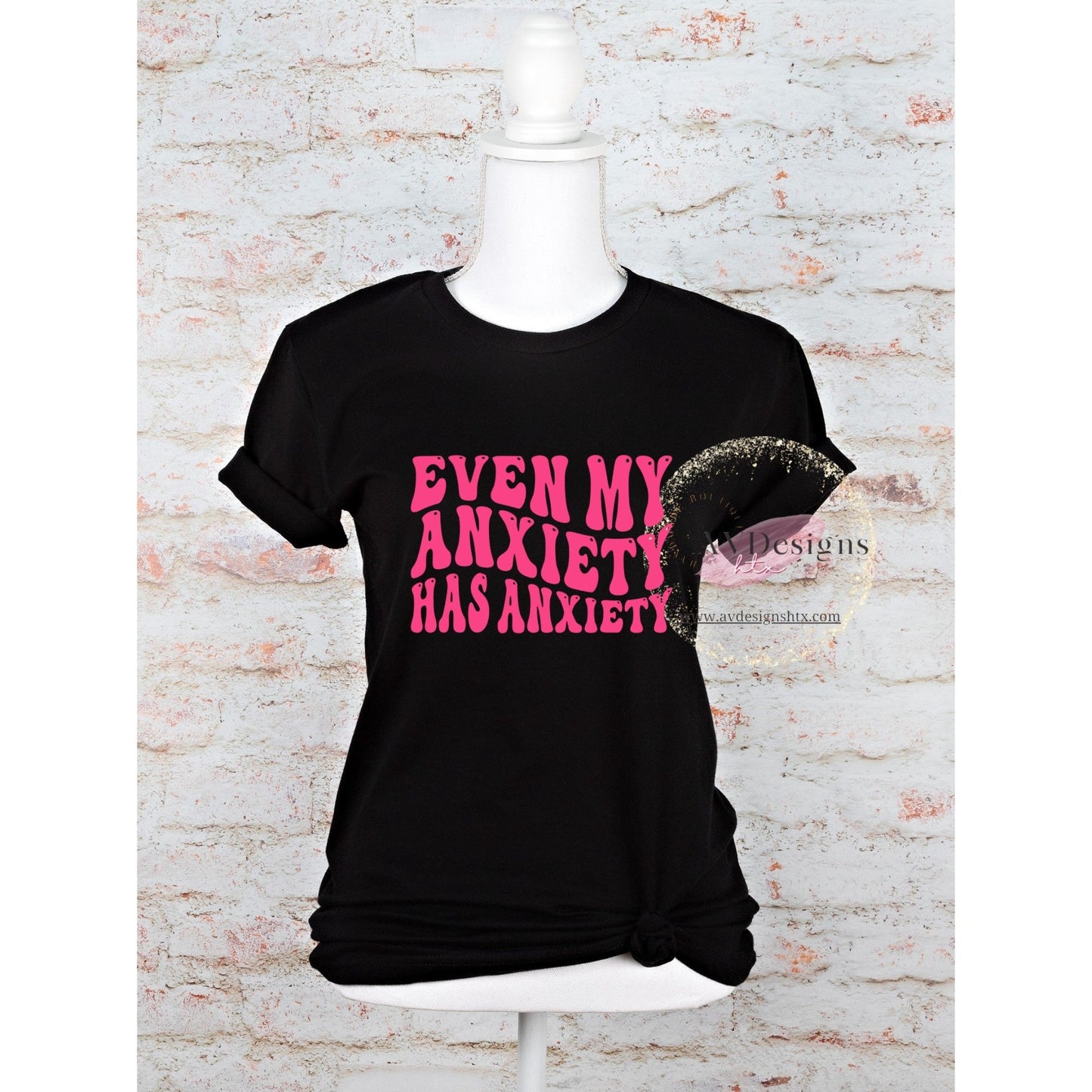 Even my Anxiety has Anxiety T-shirt