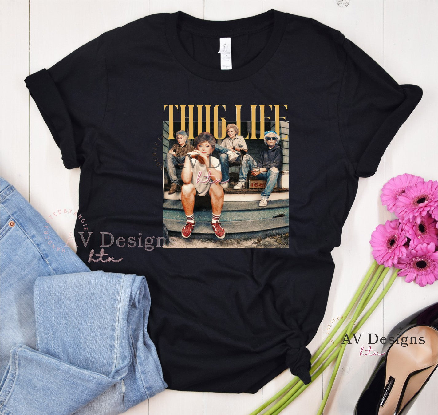 Golden Girls Thug Life Tee