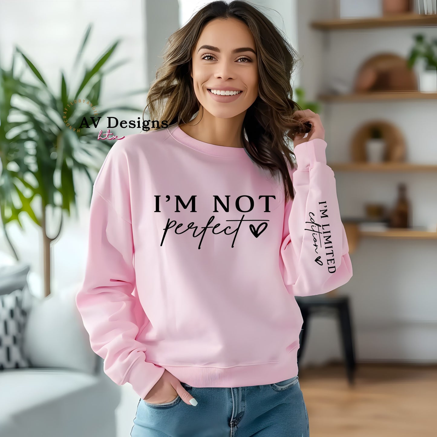 I'm not perfect, I'm limited edition Crew Sweater